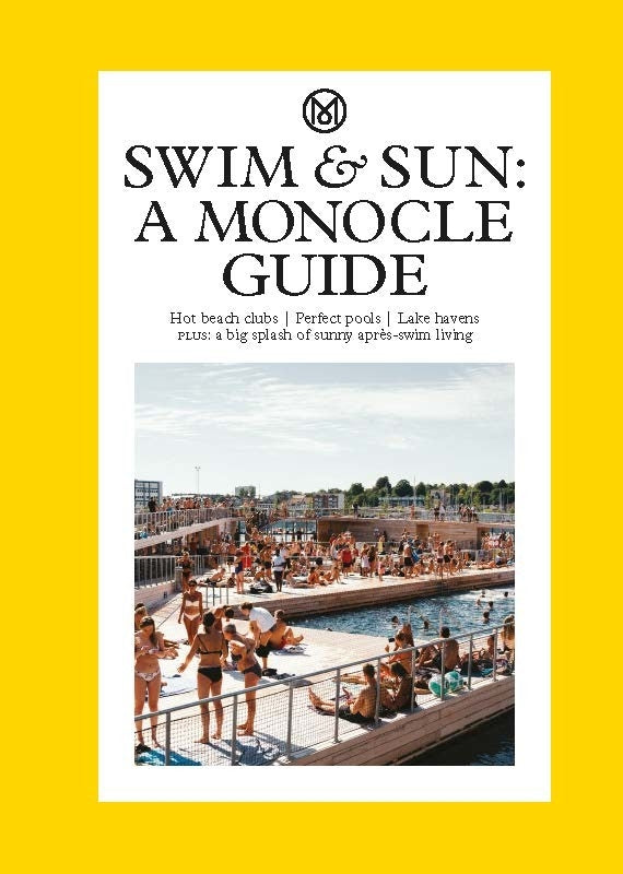 Swim & Sun: A Monacle Guide