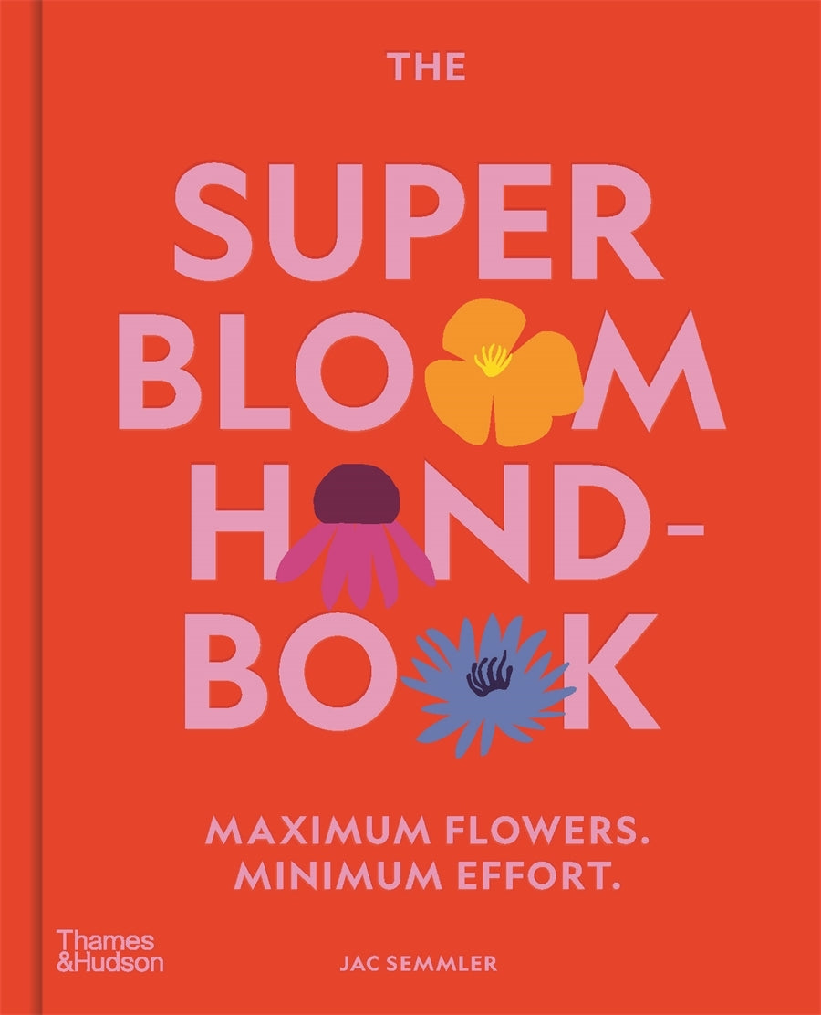 Super Bloom Handbook