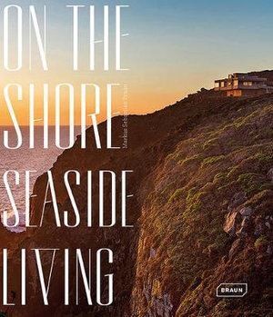 On The Shore Seashore Living
