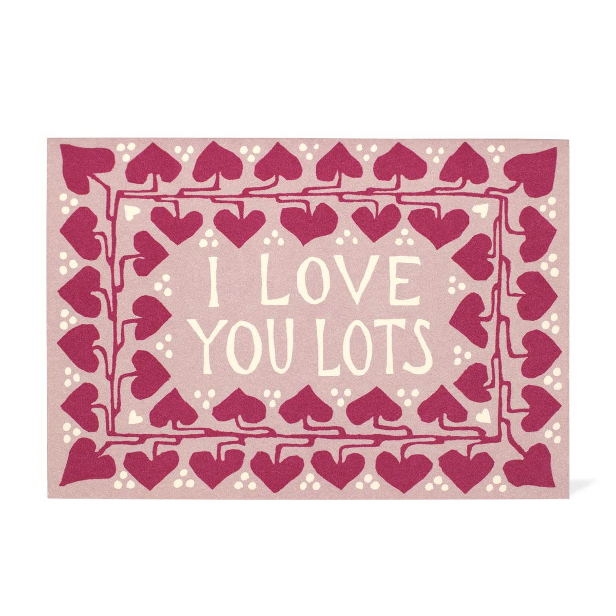 Love You Lots Card