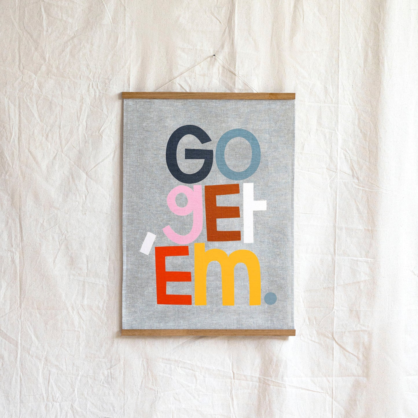 Go Get 'Em Linen Art Print