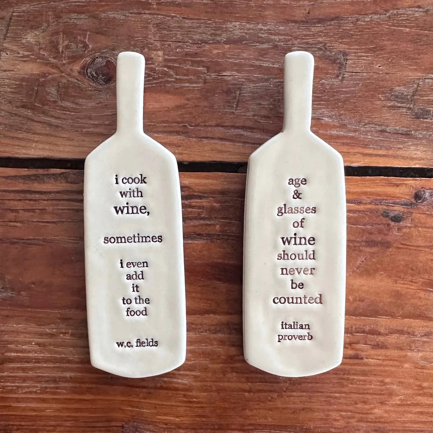 Ceramic Wine Bottle Magnet - Age and Glasses of Wine Should Never be Counted