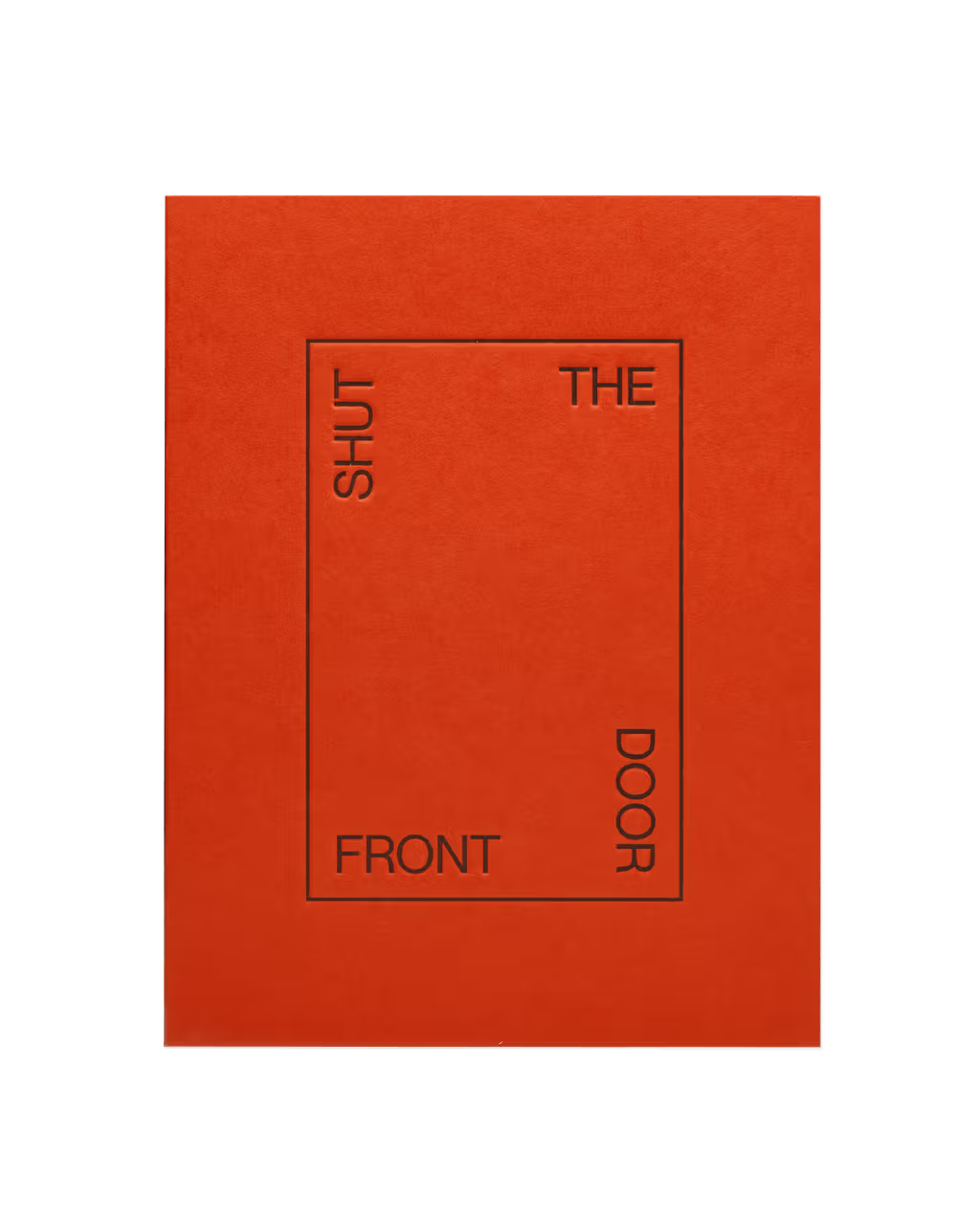 Shut the Front Door Card