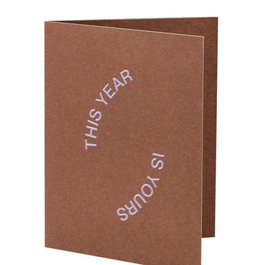 This Year is Yours Card