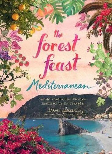 Forest Feast Meditteranean