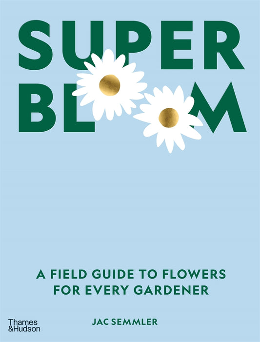 Super Bloom Field Guide