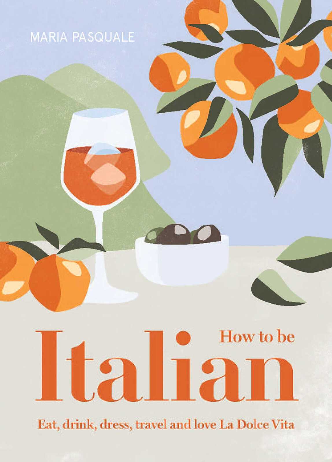 How to be Italian
