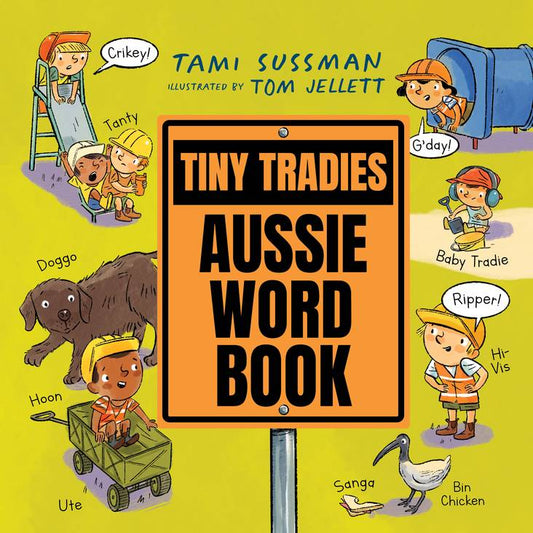 Tiny Tradies; Aussie Word Book