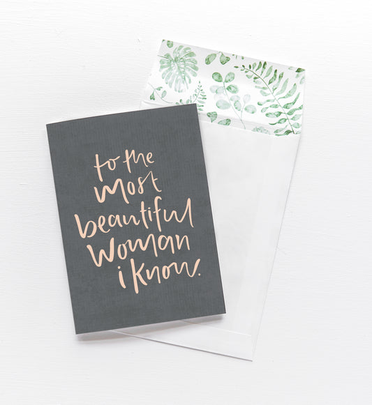 To The Most Beautiful Woman Card