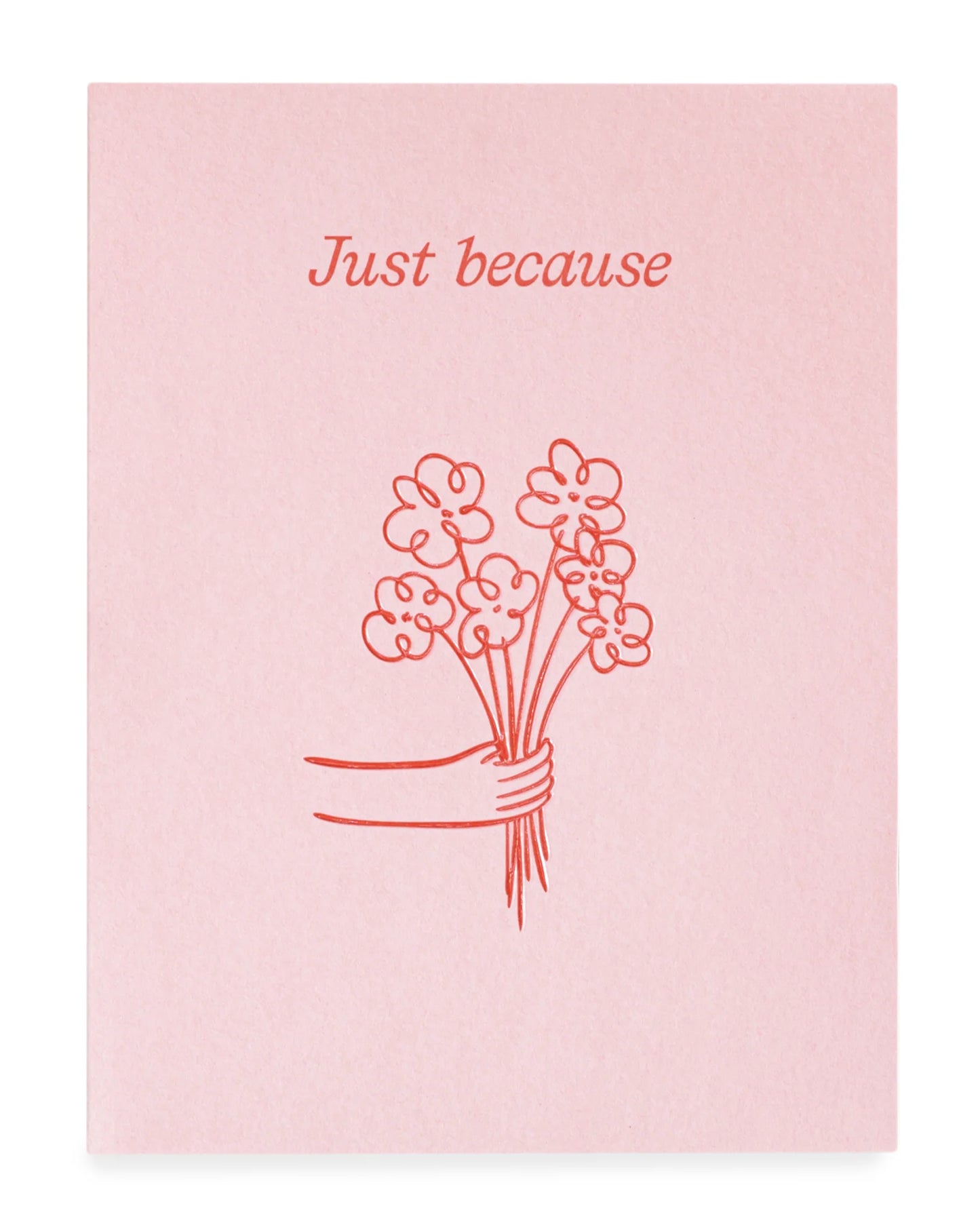 Just Because Card