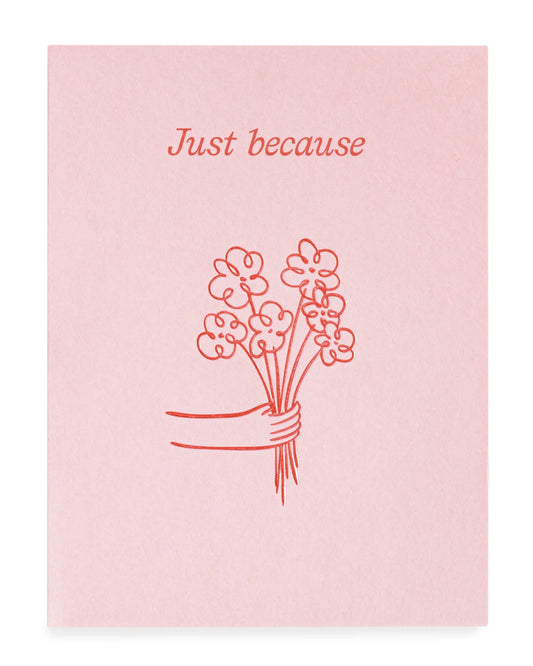 Just Because Card