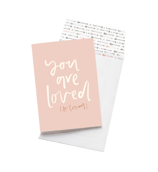 You Are Loved Card