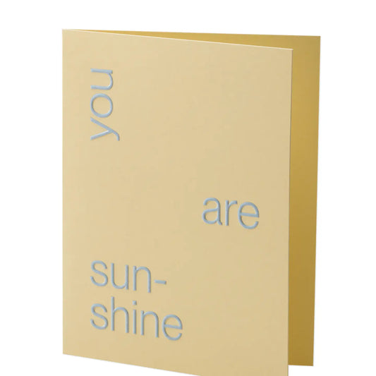 You Are Sunshine Card