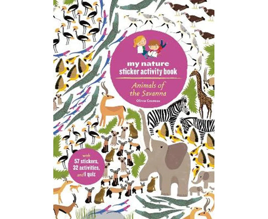 Animals of the Savanna: My Nature Sticker Activity Book