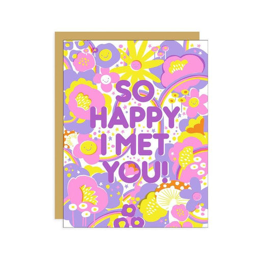 Happy I Met You Card