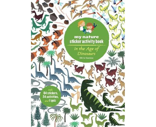 In the Age of Dinosaurs: My Nature Sticker Activity Book