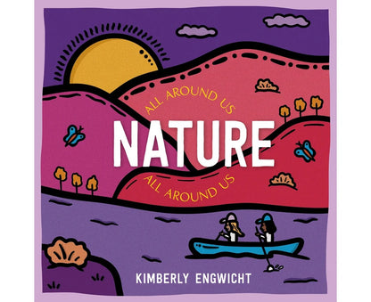 Nature All Around Us