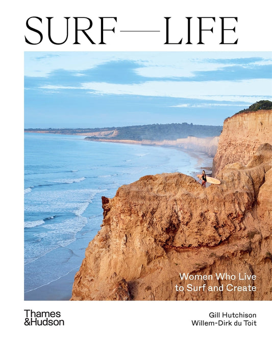 Surf Life - Women Who Live to Surf and Create