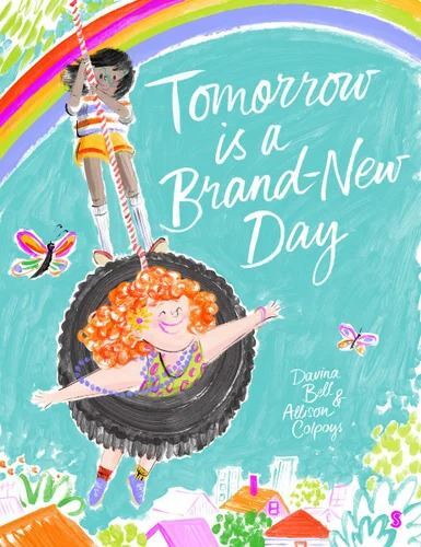 Tomorrow is a Brand New Day